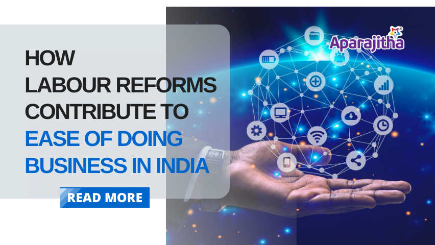 Ease of Doing Business in India & Labour reforms