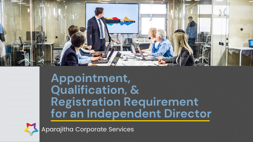Appointment Qualification and Registration Requirement for an Independent Director