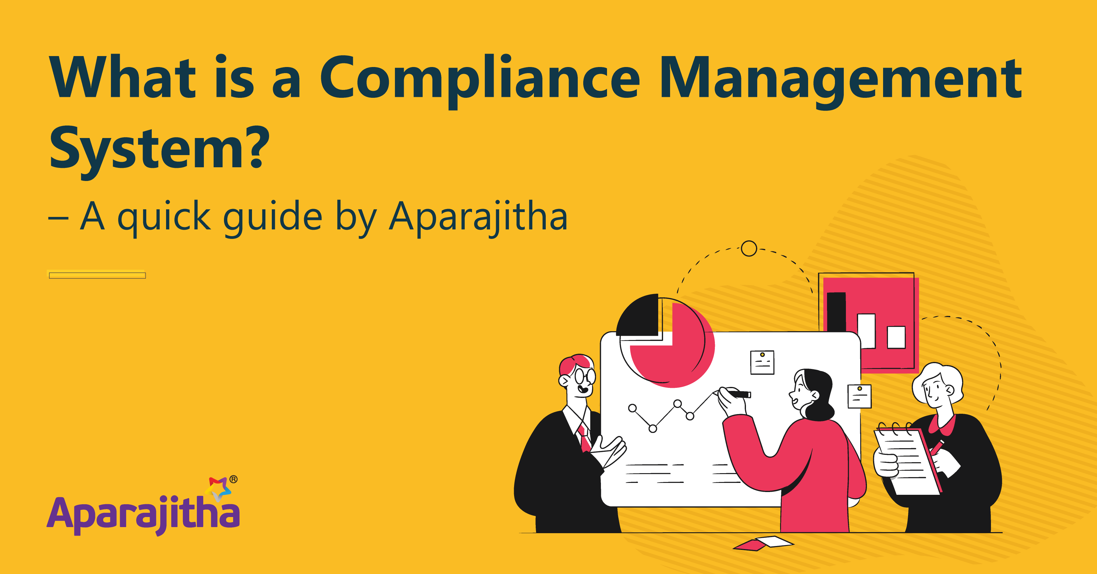 Benefits of complying compliance for your organization - Aparajitha